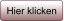 Hier klicken